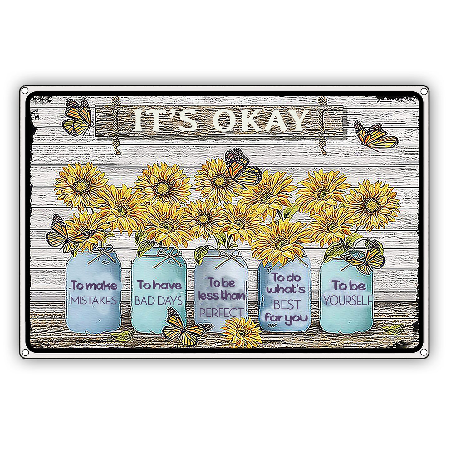 It's Okay Sunflower Graphic Vintage Sign