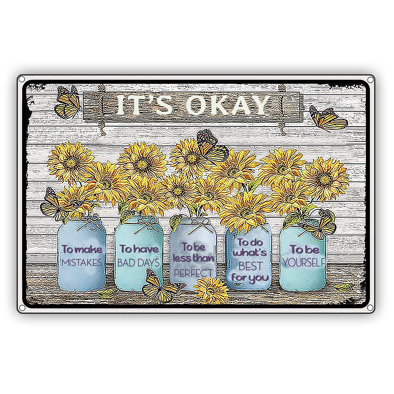 It's Okay Sunflower Graphic Vintage Sign