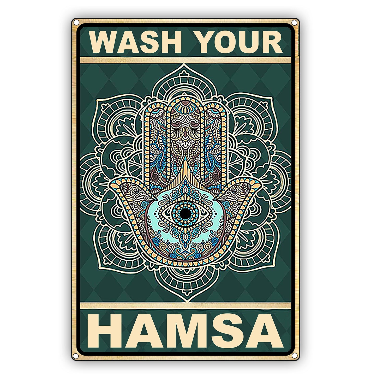 Wash Your Hamsa Vintage Sign
