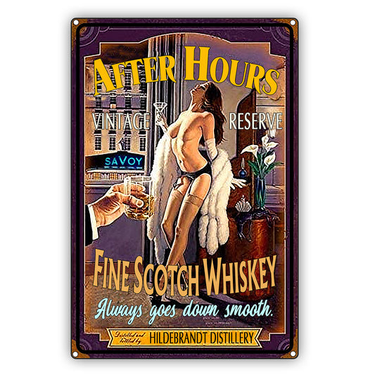 After Hour Fine Scotch Whiskey Always Goes Down Smooth Pinup Girl Vintage Decor Sign