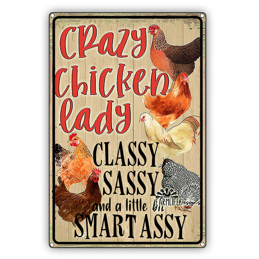 Crazy Chicken Lady Classy Sassy And A Little Bit Smart Assy Vintage Decor Sign