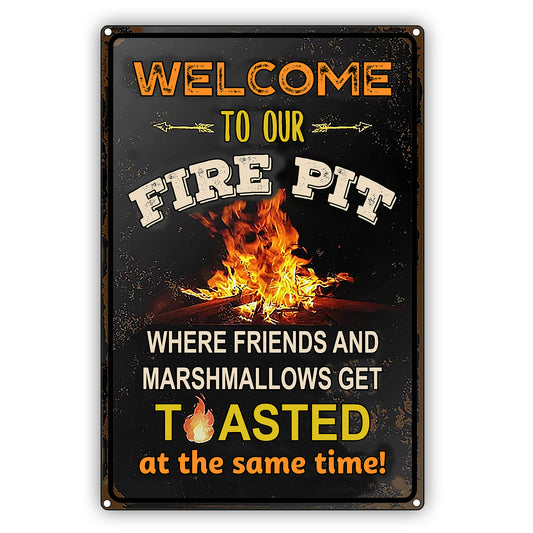 Welcome To Our Fire Fit Vintage Decor Sign