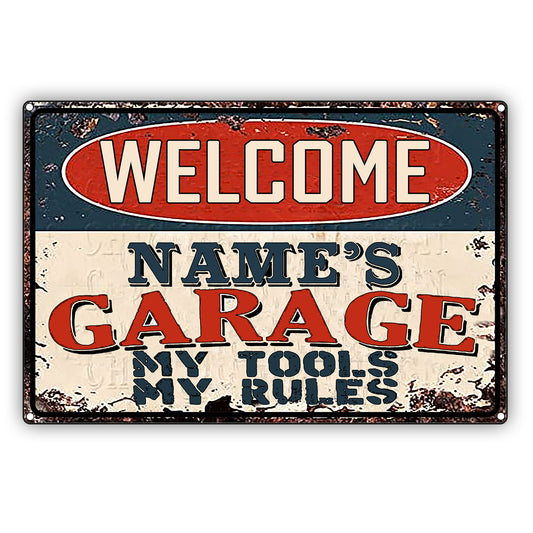 Welcome Name's Garage My Tools My Rules Vintage Décor Sign