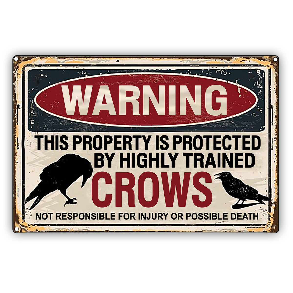 Warning This Property Is Protected By Highly Trained Crows Vintage Déc ...