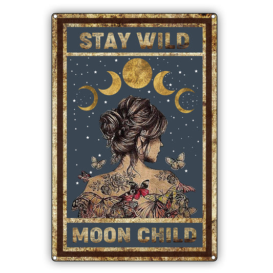 Stay Wild Moon Child Vintage Décor Sign