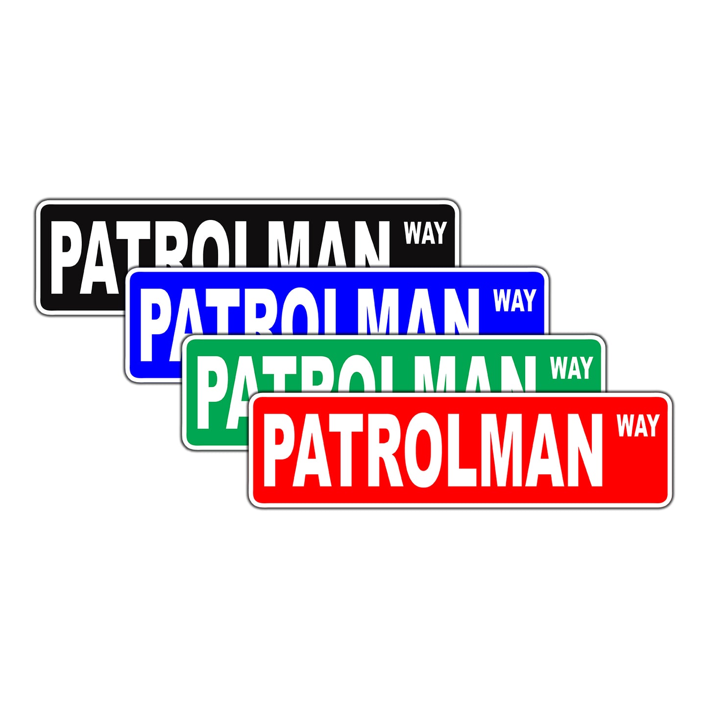 Patrolman Way Road Aluminum Metal Novelty Street Plate Sign Wall Gift Decor