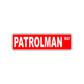 Patrolman Way Road Aluminum Metal Novelty Street Plate Sign Wall Gift Decor