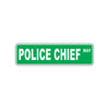 Police Chief Way Appreciation Road Aluminum Metal Novelty Street Plate Sign Wall Gift Decor