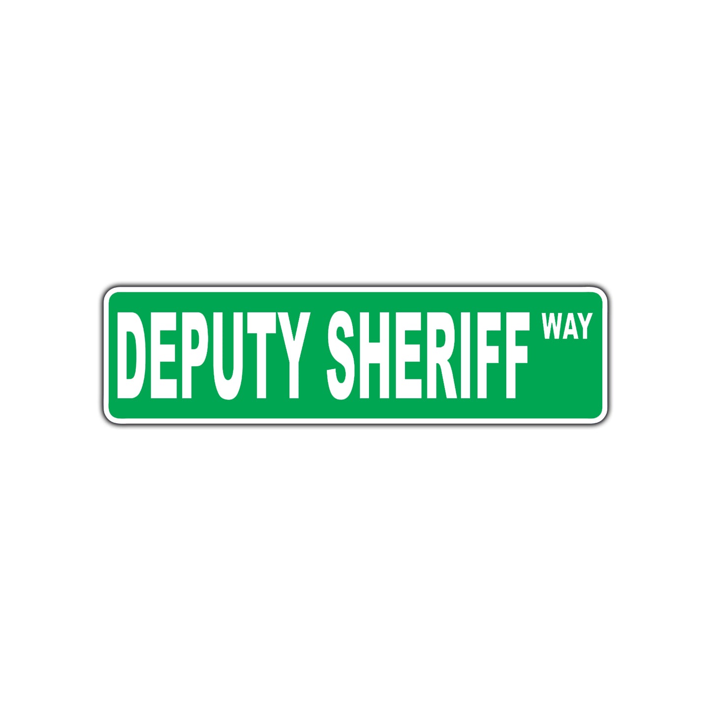 Deputy Sheriff Way Appreciation Road Aluminum Metal Novelty Street Plate Sign Wall Gift Decor