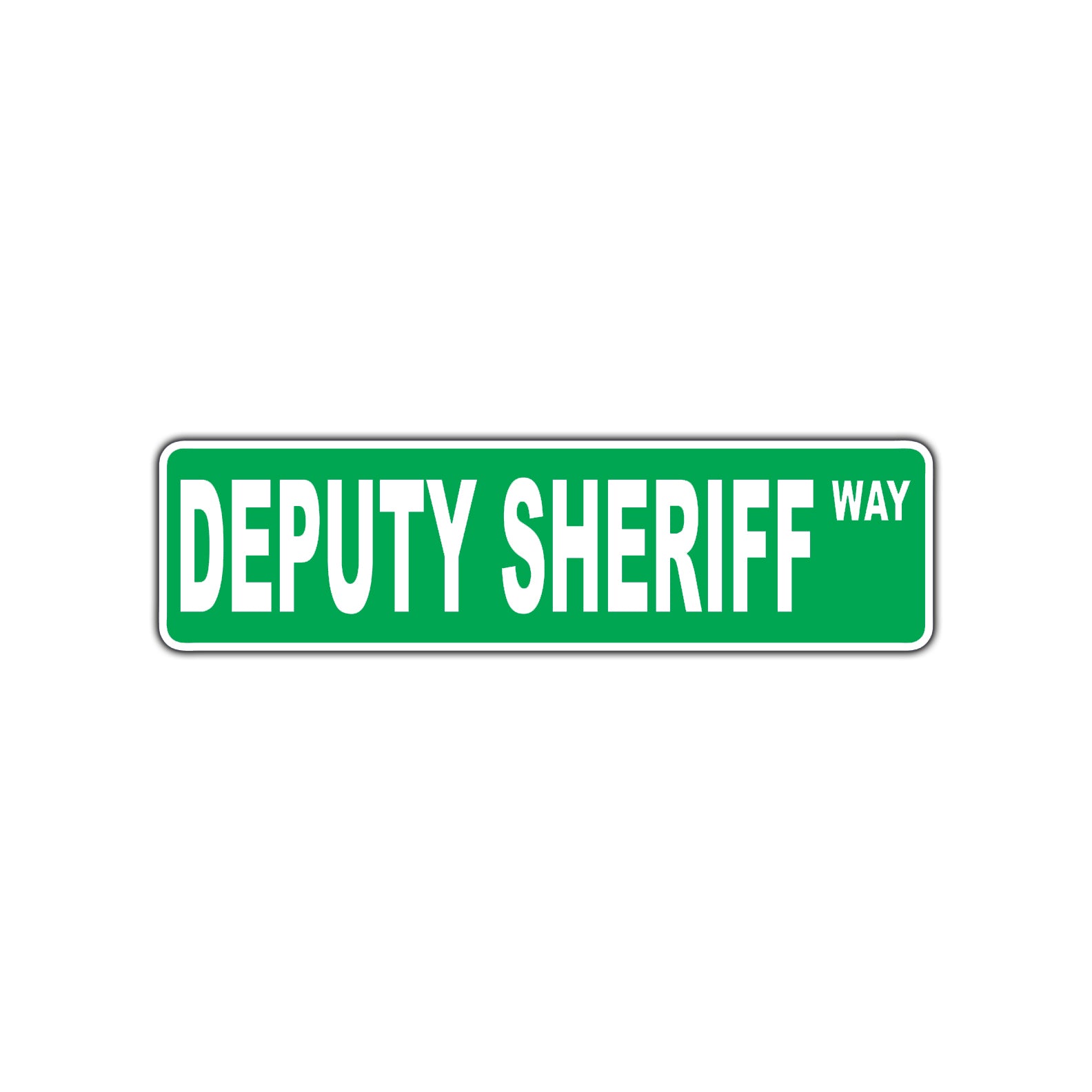 Deputy Sheriff Way Appreciation Road Aluminum Metal Novelty Street Plate Sign Wall Gift Decor