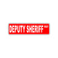 Deputy Sheriff Way Appreciation Road Aluminum Metal Novelty Street Plate Sign Wall Gift Decor