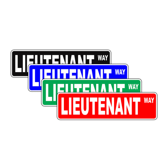 Lieutenant Way Appreciation Road Aluminum Metal Novelty Street Plate Sign Wall Gift Decor