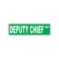 Deputy Chief Way Road Aluminum Metal Novelty Street Plate Sign Wall Gift Decor