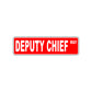 Deputy Chief Way Road Aluminum Metal Novelty Street Plate Sign Wall Gift Decor
