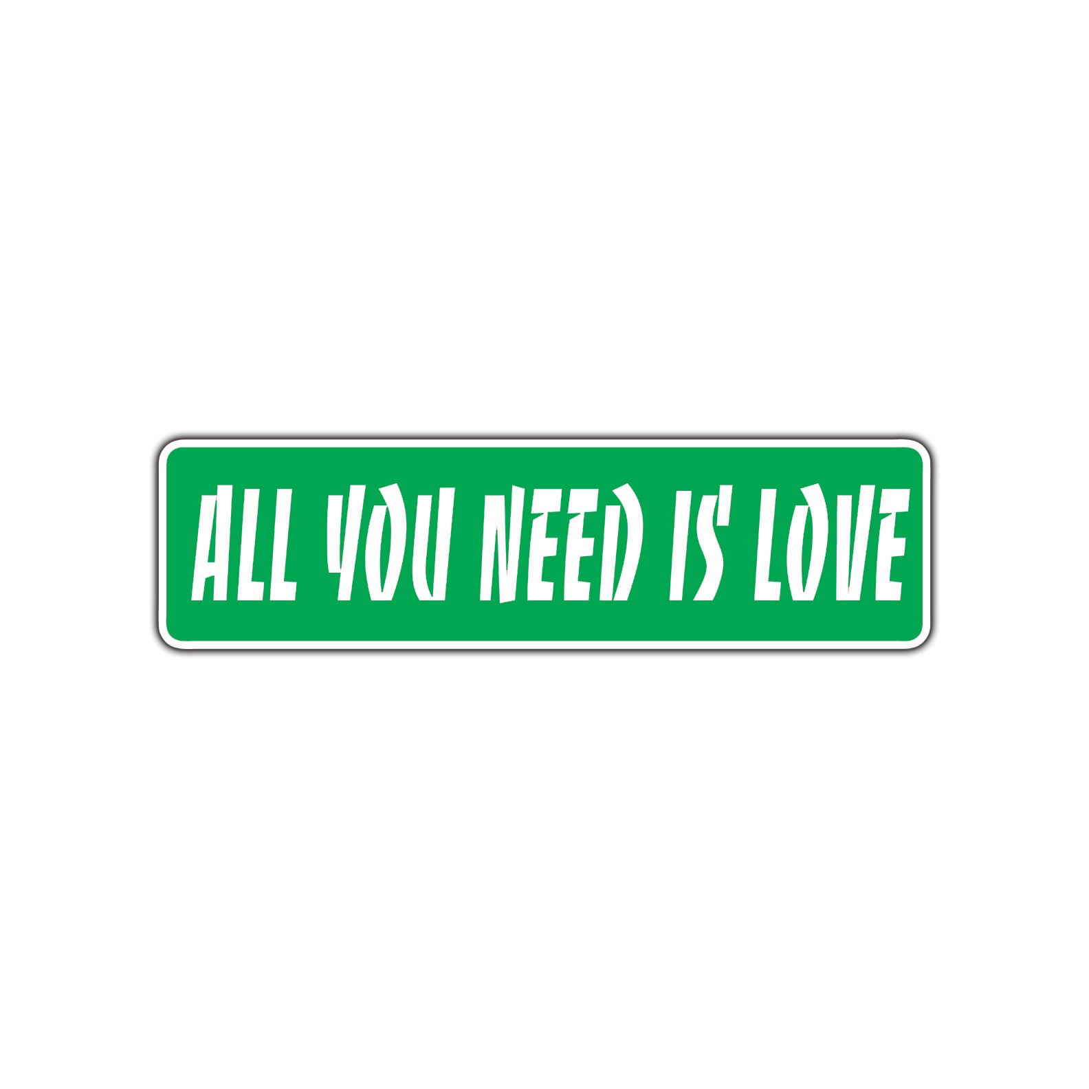 All You Need Is Love Novelty Sign Novelty Street Metal Plate Wall Decor Aluminum