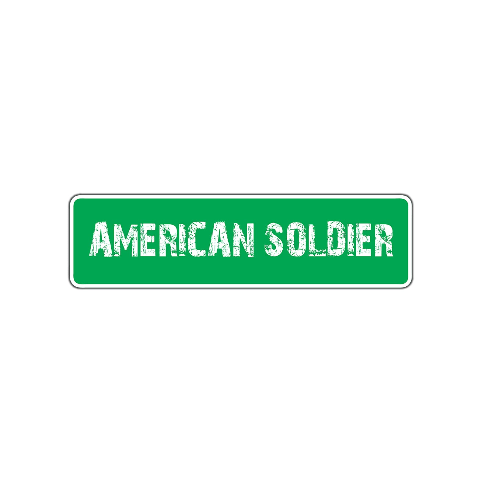 American Soldier Appreciation Road Aluminum Metal Novelty Street Plate Sign Wall Gift Decor