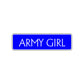 Army Girl Road Aluminum Metal Novelty Street Plate Sign Wall Gift Decor