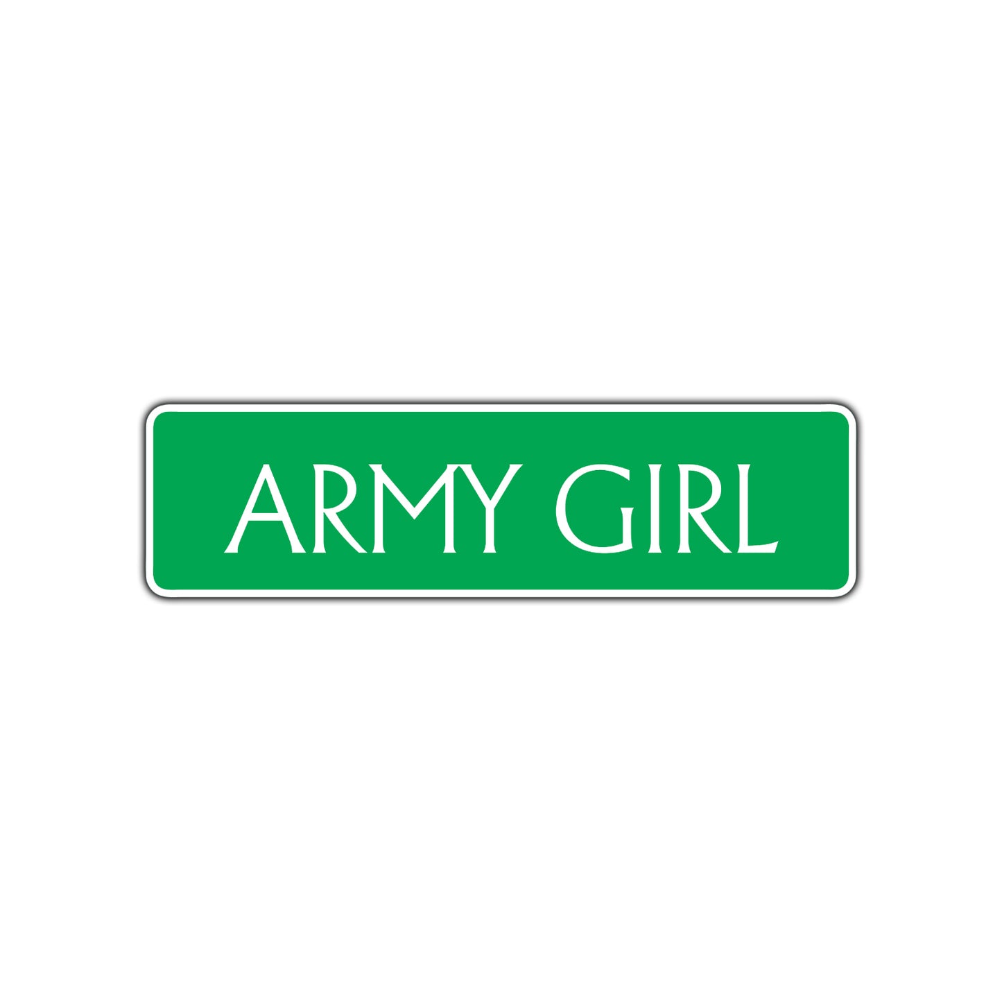 Army Girl Road Aluminum Metal Novelty Street Plate Sign Wall Gift Decor