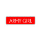 Army Girl Road Aluminum Metal Novelty Street Plate Sign Wall Gift Decor