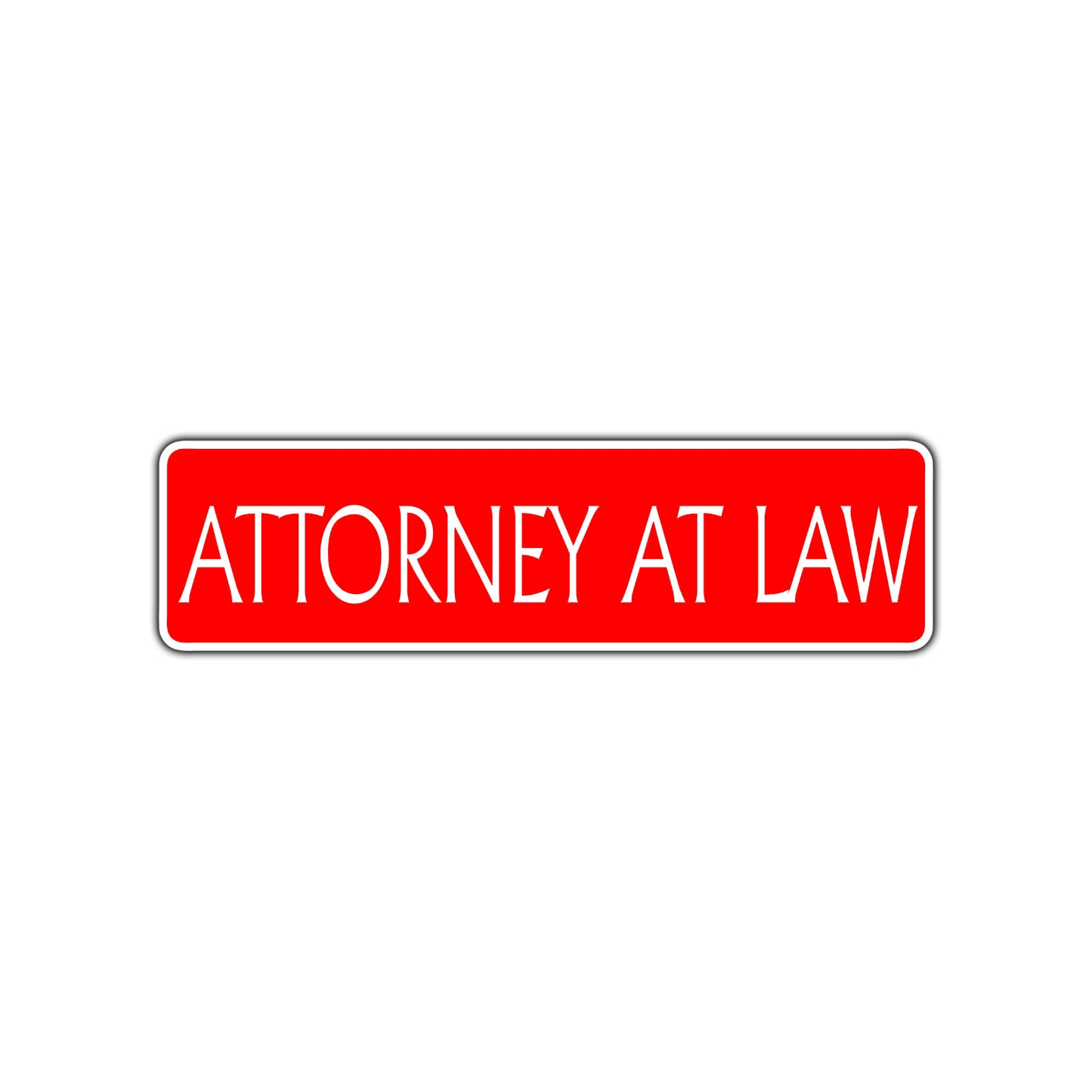 Attorney at Law Lawyer Road Aluminum Metal Novelty Street Plate Sign Wall Gift Decor