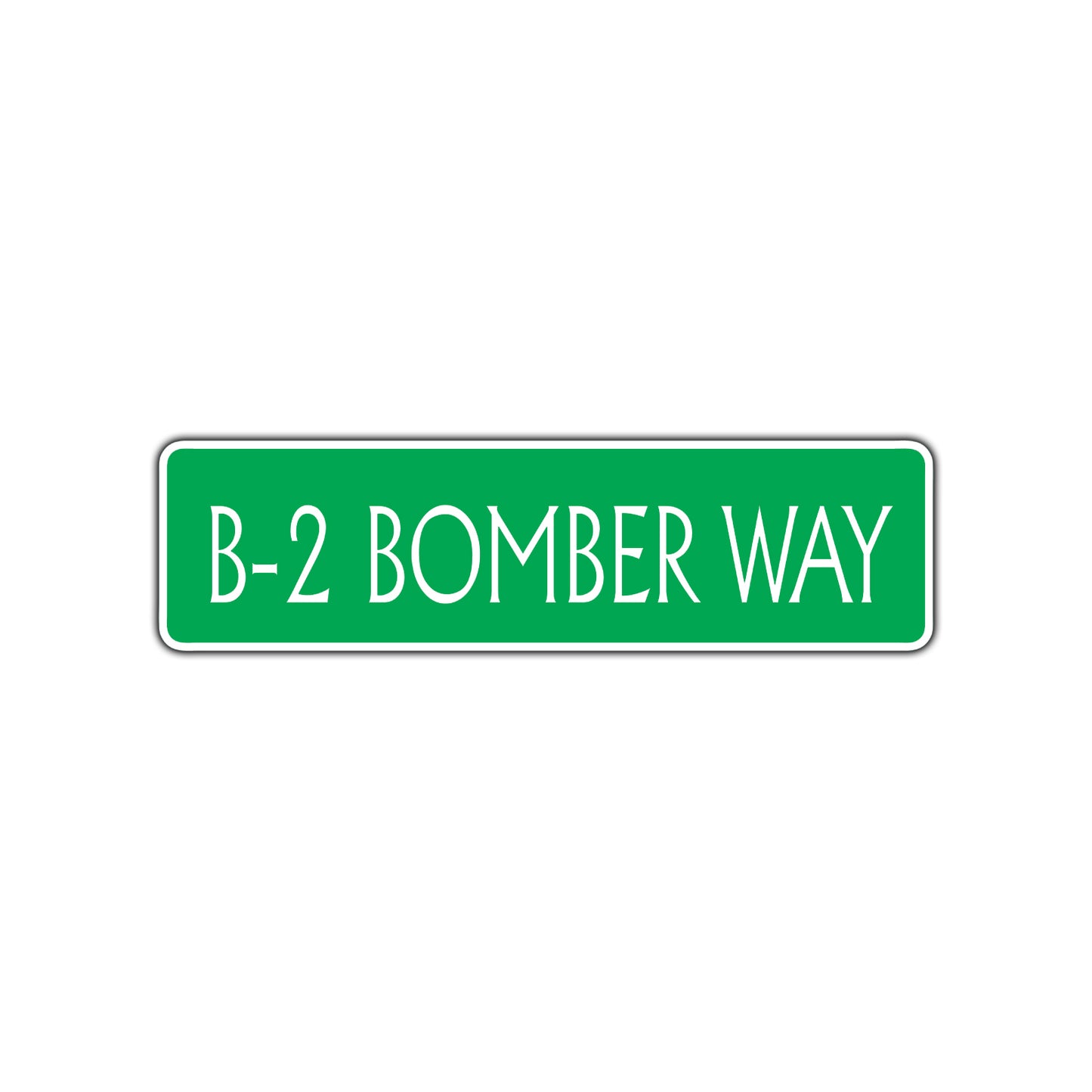 B-2 Bomber Way Road Aluminum Metal Novelty Street Plate Sign Wall Gift Decor
