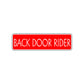 Back Door Rider Harley Road Aluminum Metal Novelty Street Plate Sign Wall Gift Decor