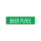 Beer Place Road Aluminum Metal Novelty Street Plate Sign Wall Gift Decor