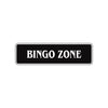 Bingo Zone Road Aluminum Metal Novelty Street Plate Sign Wall Gift Decor