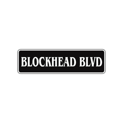 Blockhead Boulevard Road Aluminum Metal Novelty Street Plate Sign Wall Gift Decor