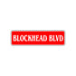 Blockhead Boulevard Road Aluminum Metal Novelty Street Plate Sign Wall Gift Decor