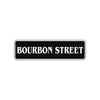 Bourbon Street Road Aluminum Metal Novelty Street Plate Sign Wall Gift Decor