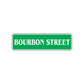 Bourbon Street Road Aluminum Metal Novelty Street Plate Sign Wall Gift Decor
