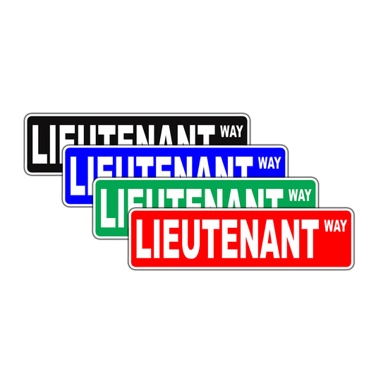 Lieutenant Way Appreciation Road Aluminum Metal Novelty Street Plate Sign Wall Gift Decor