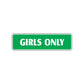 Girls Only Club House Bedroom Road Aluminum Metal Novelty Street Plate Sign Wall Gift Decor