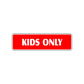Kids Only Club House Bedroom Road Aluminum Metal Novelty Street Plate Sign Wall Gift Decor