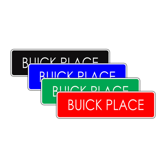 Buick Place Car Road Aluminum Metal Novelty Street Plate Sign Wall Gift Decor