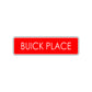 Buick Place Car Road Aluminum Metal Novelty Street Plate Sign Wall Gift Decor