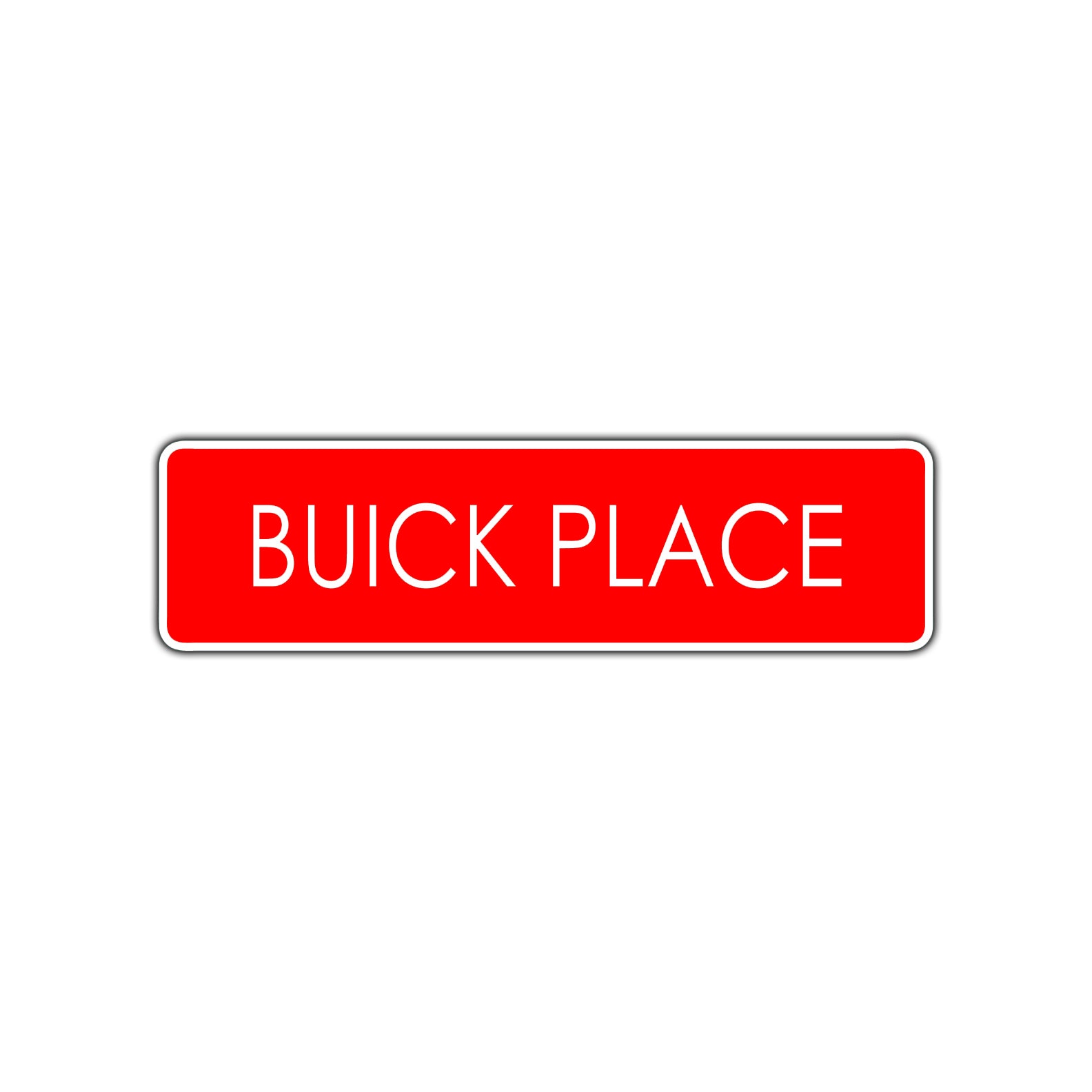 Buick Place Car Road Aluminum Metal Novelty Street Plate Sign Wall Gift Decor