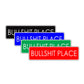 Bullshit Place Funny Road Aluminum Metal Novelty Street Plate Sign Wall Gift Decor