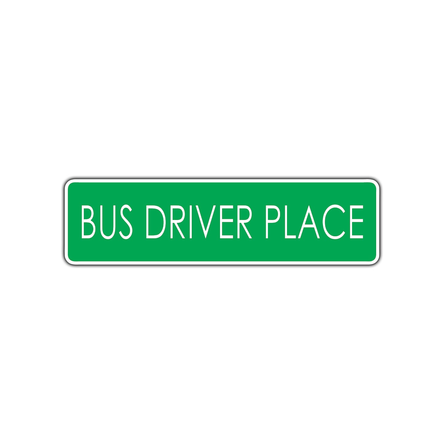 Bus Driver Road Aluminum Metal Novelty Street Plate Sign Wall Gift Decor