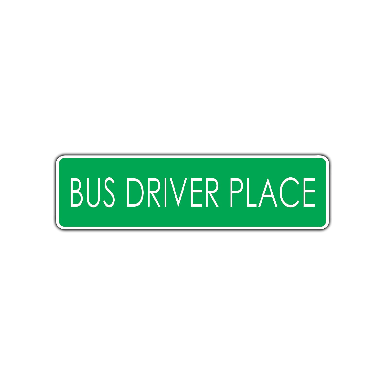Bus Driver Road Aluminum Metal Novelty Street Plate Sign Wall Gift Decor