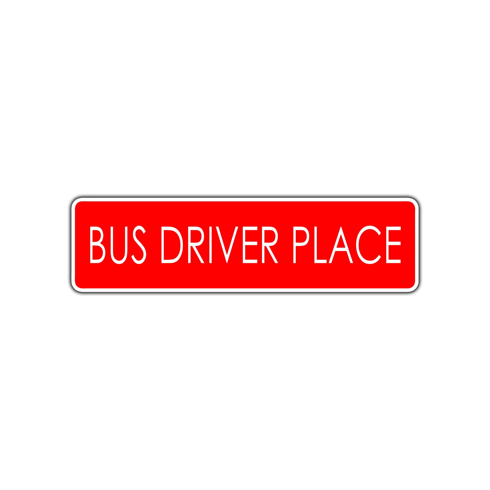 Bus Driver Road Aluminum Metal Novelty Street Plate Sign Wall Gift Decor