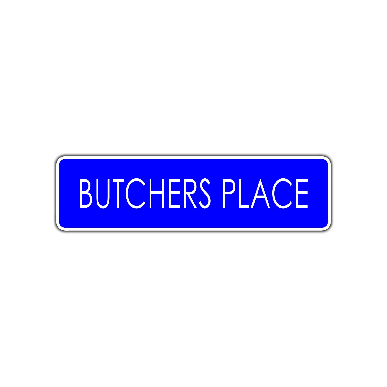Butchers Place Meat Lover Road Aluminum Metal Novelty Street Plate Sign Wall Gift Decor