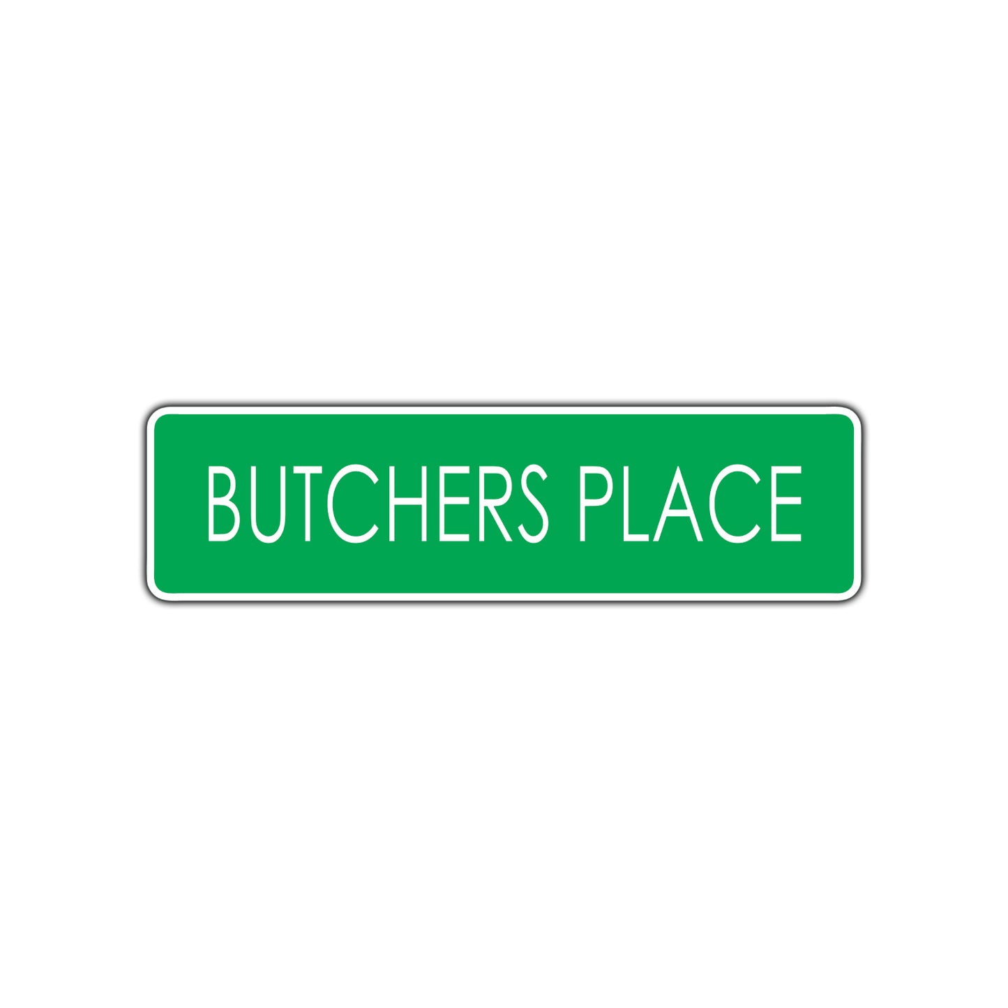 Butchers Place Meat Lover Road Aluminum Metal Novelty Street Plate Sign Wall Gift Decor