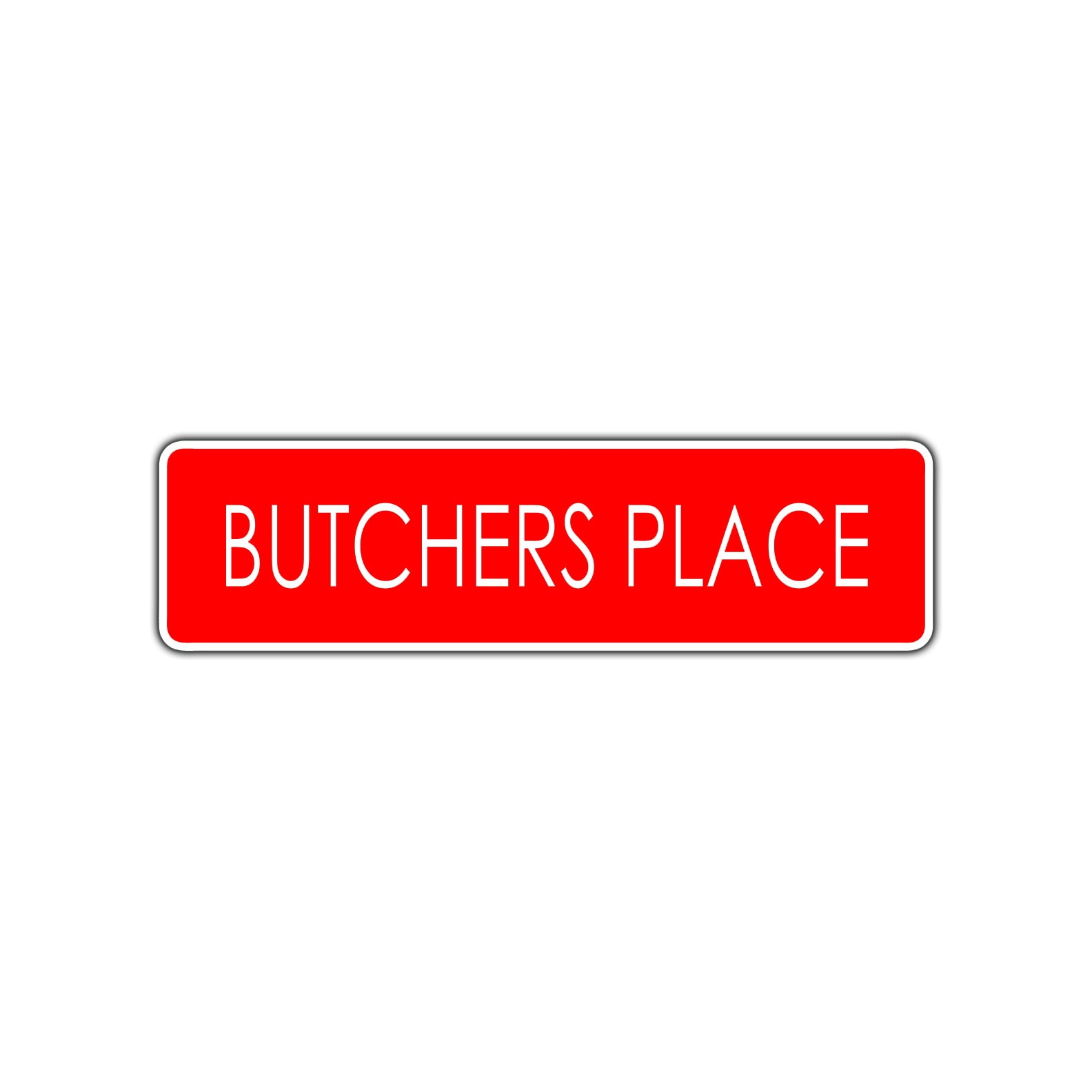 Butchers Place Meat Lover Road Aluminum Metal Novelty Street Plate Sign Wall Gift Decor
