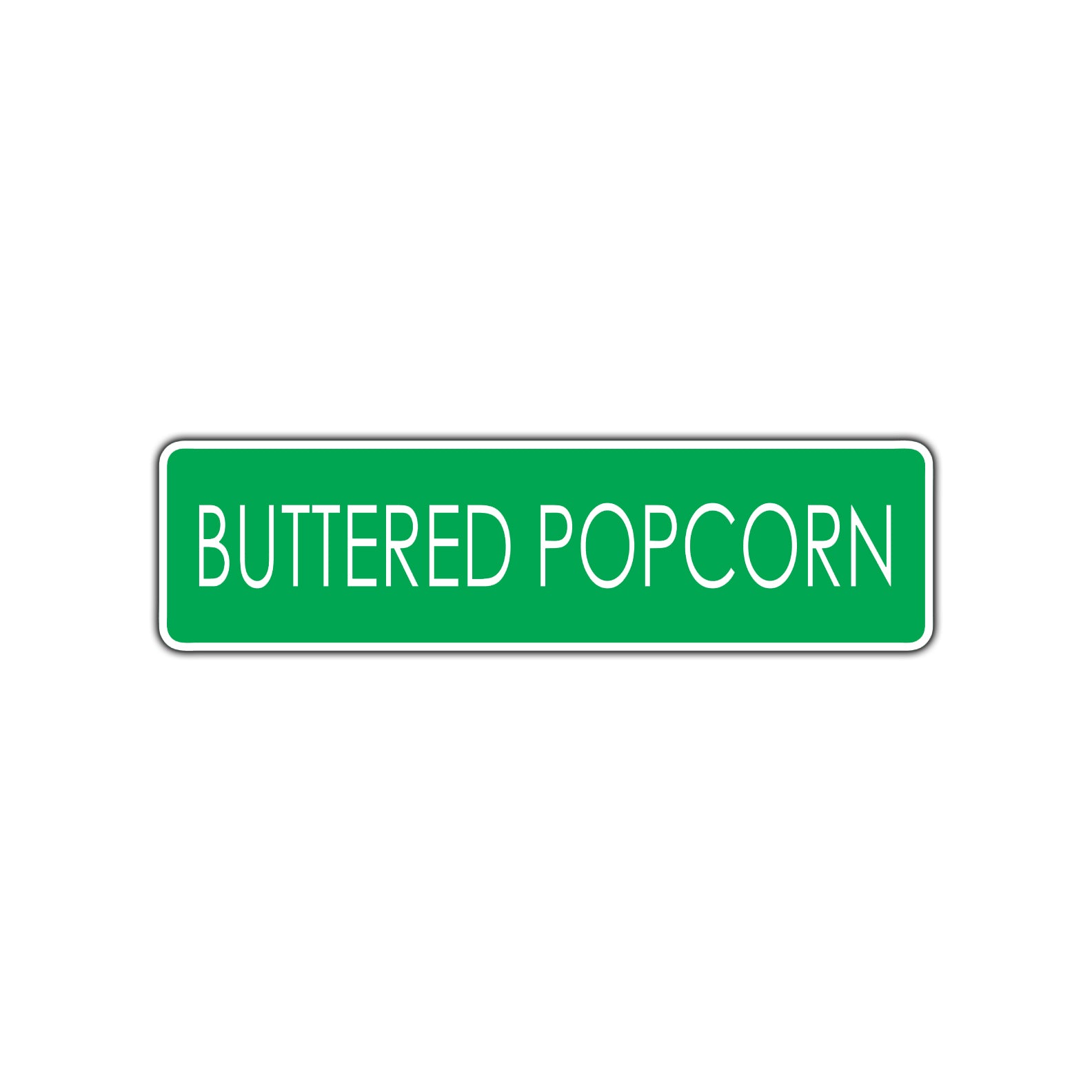 Buttered Popcorn Road Aluminum Metal Novelty Street Plate Sign Wall Gift Decor