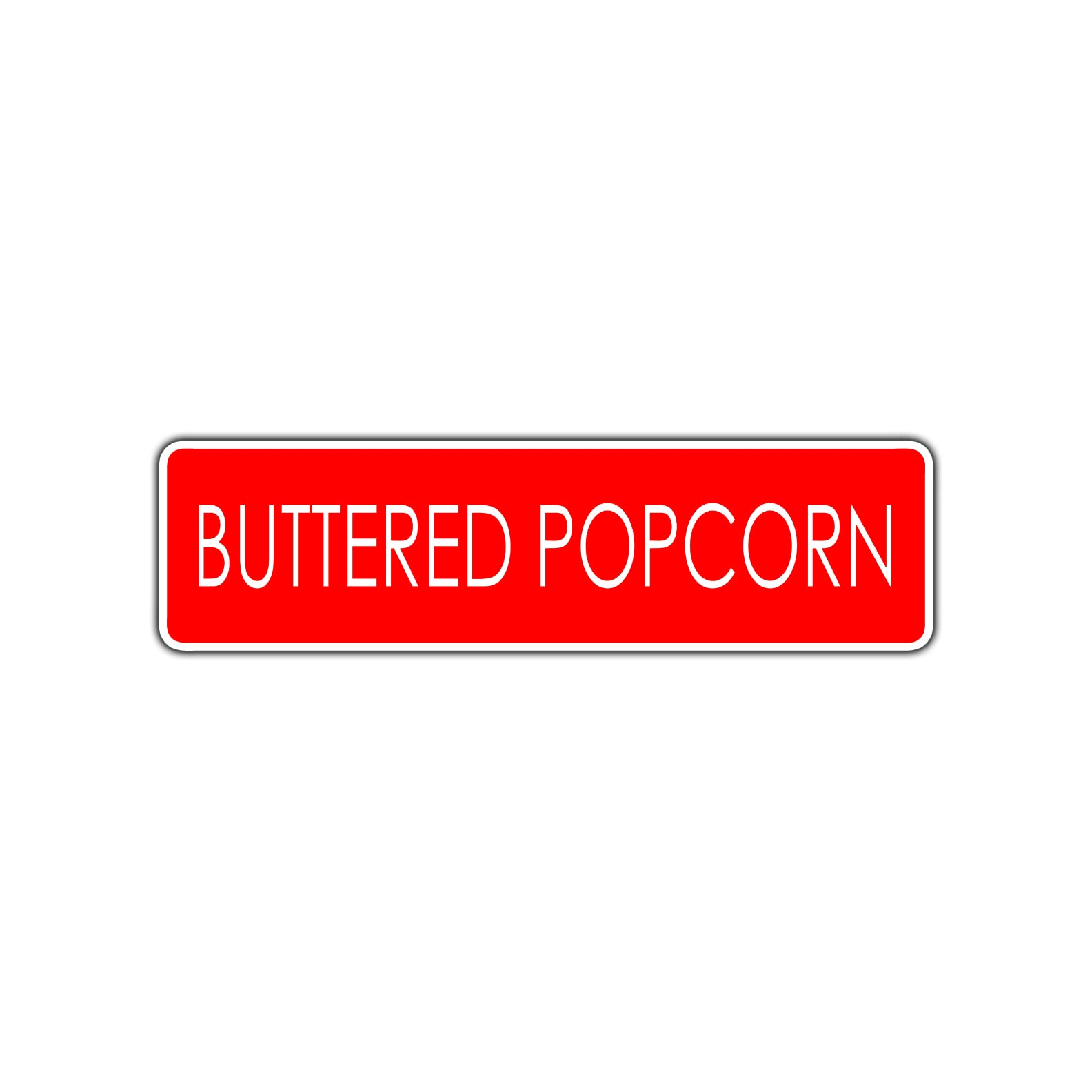 Buttered Popcorn Road Aluminum Metal Novelty Street Plate Sign Wall Gift Decor