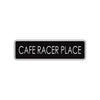 Cafe Racer Place Harley Road Aluminum Metal Novelty Street Plate Sign Wall Gift Decor
