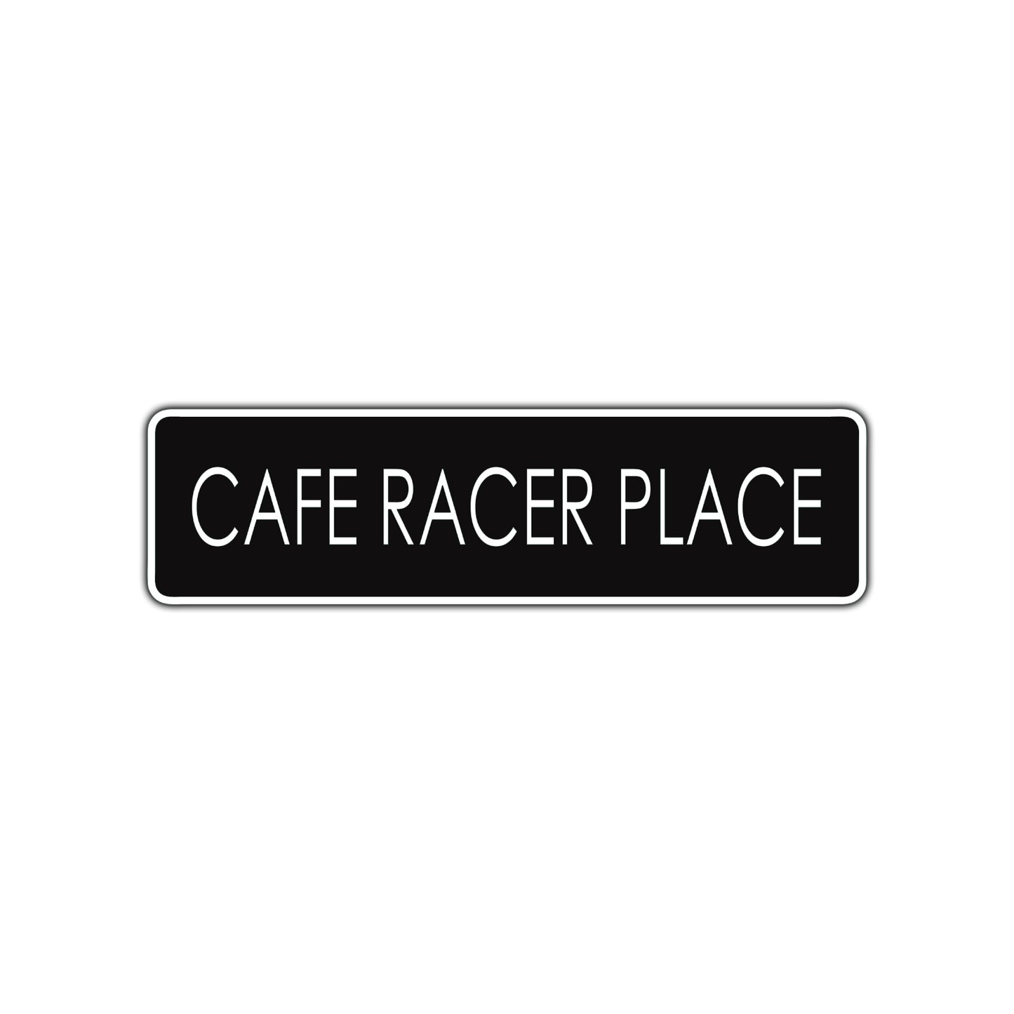 Cafe Racer Place Harley Road Aluminum Metal Novelty Street Plate Sign Wall Gift Decor