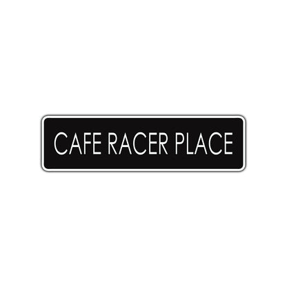 Cafe Racer Place Harley Road Aluminum Metal Novelty Street Plate Sign Wall Gift Decor